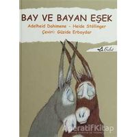 Bay ve Bayan Eşek - Adelheid Dahimene - Bulut Yayınları