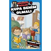 Kupa Benim Olmalı - Maceracı İkizler 3 - Yasemin Katı - Beyan Yayınları