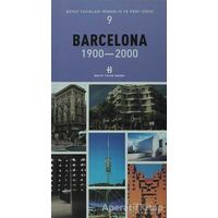 Barcelona 1900-2000 - Kolektif - Boyut Yayın Grubu