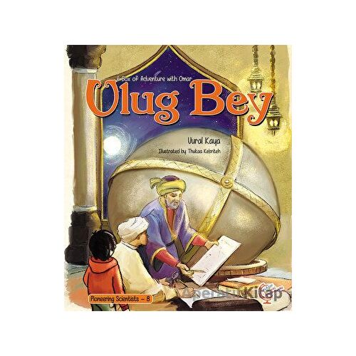 A Box of Adventure with Omar: Ulug Bey - Vural Kaya - Kaşif Çocuk Yayınları