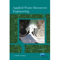 Applied Water Resources Engineering - A. Melih Yanmaz - Nobel Akademik Yayıncılık