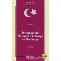 İbtidaiyelere Malumat-ı Ahlakiye ve Medeniye (Osmanlıca Aslıyla Birlikte) - A. Rıza - DBY Yayınları