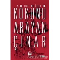 Kökünü Arayan Çınar - A. Sırrı Özbek - Belge Yayınları