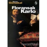 Floransalı Karlo - Necmi Gürsakal - Everest Yayınları