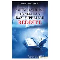 Kur’an Tarihine Yöneltilen Bazı Şüphelere Reddiye - Abdulhalim Oflaz - Hiperlink Yayınları