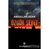 Özgür Şehit - Abdullah Ağar - Remzi Kitabevi