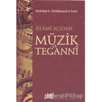 İslami Açıdan Müzik ve Teganni - Abdullah b. Abdulhamid el-Eseri - Guraba Yayınları