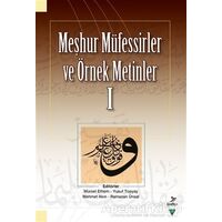 Meşhur Müfessirler ve Örnek Metinler 1 - Müjde Tadik - Grafiker Yayınları