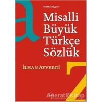 Misalli Büyük Türkçe Sözlük - İlhan Ayverdi - Kubbealtı Neşriyatı Yayıncılık