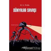Dünyalar Savaşı - H. G. Wells - Abis Yayıncılık
