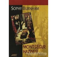 Montsegur Hazinesi - Sophy Burnham - Abis Yayıncılık