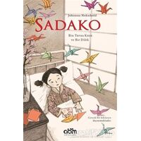 Sadako - Johanna Hohnhold - Abm Yayınevi