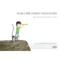 Başka Bir Yerde Yaşasaydım - Constance Orbeck-Nilssen - Abm Yayınevi