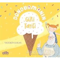 Dondurmanın Gizli Tarifi - Yasemin Şakar - Abm Yayınevi