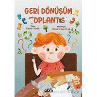 Geri Dönüşüm Toplantısı - Kader Varlık - Abm Yayınevi