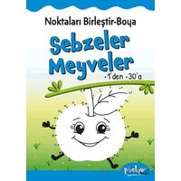 Noktaları Birleştir-Boya Sebzeler-Meyveler-1’den 30’a - Buçe Dayı - Pinokyo Yayınları