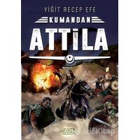 Attila - Kumandan 8 - Yiğit Recep Efe - Acayip Kitaplar