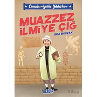 Cumhuriyetin Yıldızları 5 - Muazzez İlmiye Çığ - Eda Bayrak - Acayip Kitaplar