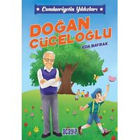 Cumhuriyetin Yıldızları 9 - Doğan Cüceloğlu - Eda Bayrak - Acayip Kitaplar