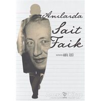 Anılarda Sait Faik - Adil İzci - Varlık Yayınları