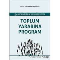 Toplum Yararına Program - Hatice Duygu Özer - Adalet Yayınevi