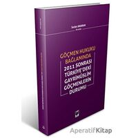 2011 Sonrası Türkiyedeki Gayrimüslim Göçmenlerin Durumu - Sedat Anaran - Adalet Yayınevi