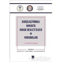 Karşılaştırmalı Hukukta Hukuk Devleti İlkesi ve Yansımaları - Yener Ünver - Adalet Yayınevi