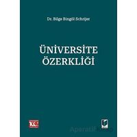 Üniversite Özerkliği - Bilge Bingöl Schrijer - Adalet Yayınevi