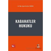 Kabahatler Hukuku - Korhan Yeğrim - Adalet Yayınevi