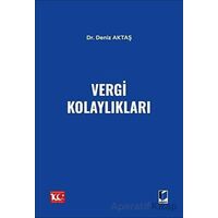 Vergi Kolaylıkları - Deniz Aktaş - Adalet Yayınevi