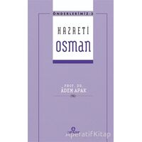 Hazreti Osman - Adem Apak - Ensar Neşriyat