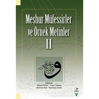 Meşhur Müfessirler ve Örnek Metinler - 2 - Mustafa Şentürk - Grafiker Yayınları