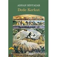Dede Korkut - Adnan Binyazar - Yapı Kredi Yayınları