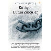 Kırılıyor Bütün Zincirler - Adnan Yeşiltaş - Cinius Yayınları