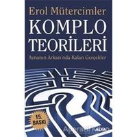 Komplo Teorileri - Erol Mütercimler - Alfa Yayınları
