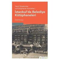 Yerel Yönetimler ve Kütüphane Hizmetleri: İstanbul’da Belediye Kütüphaneleri