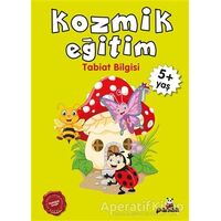 Kozmik Eğitim +4 Yaş - Afife Çoruk - Beyaz Panda Yayınları