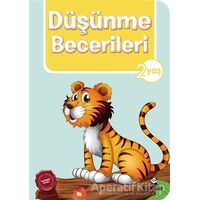 Düşünme Becerileri 2 Yaş - Afife Çoruk - Beyaz Panda Yayınları