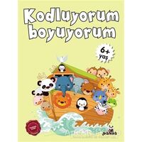 6 Yaş Kodluyorum Boyuyorum - Kolektif - Beyaz Panda Yayınları