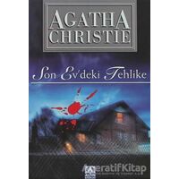 Son Evdeki Tehlike - Agatha Christie - Altın Kitaplar