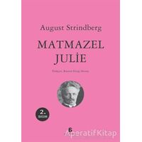 Matmazel Julie - August Strindberg - Agora Kitaplığı