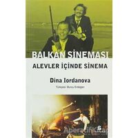 Balkan Sineması - Alevler İçinde Sinema - Dina Iordanova - Agora Kitaplığı