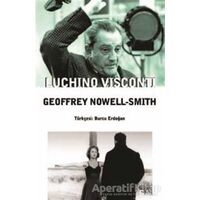 Luchino Visconti - Geoffrey Nowell Smith - Agora Kitaplığı