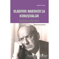 Vladimir Nabokov’la Konuşmalar - Robert Golla - Agora Kitaplığı