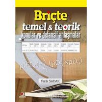 Briçte Temel ve Teorik Konular ve Defansif Anlaşmalar - Tarık Sadak - Sinemis Yayınları