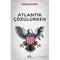 Atlantik Çözülürken - Barış Doster - Asi Kitap