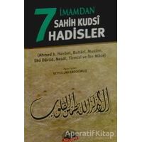 7 İmamdan Sahih Kudsi Hadisler - Müslim - Sağlam Yayınevi