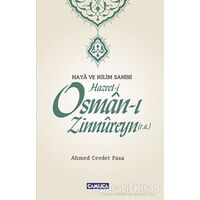 Hazret-i Osman-ı Zinnureyn (r.a.) - Ahmed Cevdet Paşa - Çamlıca Basım Yayın