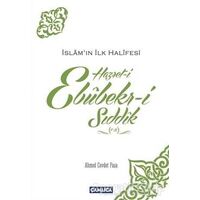 İslamın İlk Halifesi Hazret-i Ebubekir-i Sıddık (r.a) - Ahmed Cevdet Paşa - Çamlıca Basım Yayın