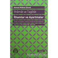 İlhamlar ve Ayartmalar - Ahmed Midhat Efendi - Büyüyen Ay Yayınları